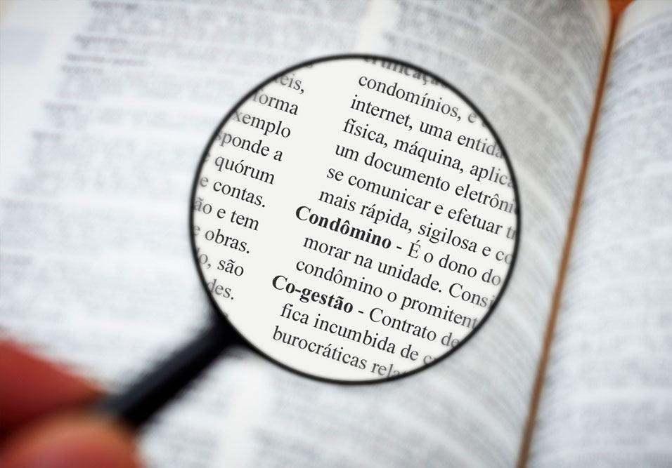 Saiba o que significam os termos usados no condomínio Saiba o que significam os termos usados no condomínio